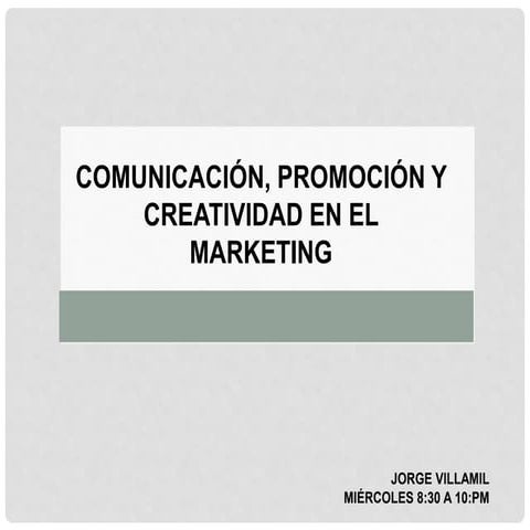 Comunicación, promoción y creatividad en el marketing (1)