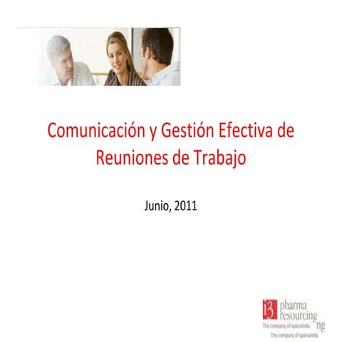 Comunicación y gestión efectiva de reuniones de trabajo
