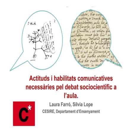 Actituds i habilitats comunicatives pel debat sociocientífic a l'aula.