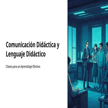 Comunicacion-Didactica-y-Lenguaje-Didactico.pptx