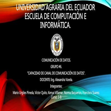 CAPACIDAD DE CANAL DE COMUNICACIÓN DE DATOS