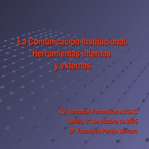Comunicacion institucional. herramientas internas y externas