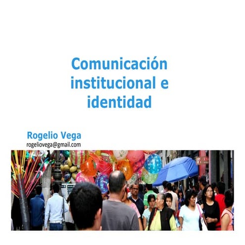Comunicacion institucional e identidad