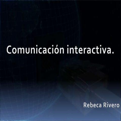 Comunicación Interactiva 