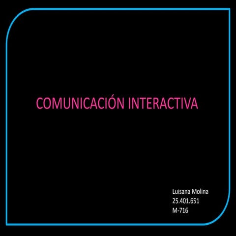 Comunicacion interactiva M-716