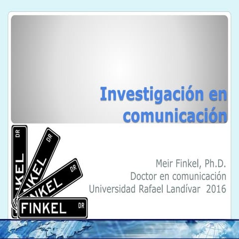 Investigación en la comunicación según Finkel 