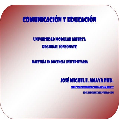 Comunicacion y educacion dia primero