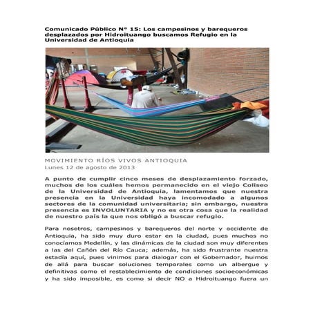 Los campesinos y barequeros desplazados por Hidroituango refugiados desde hac...