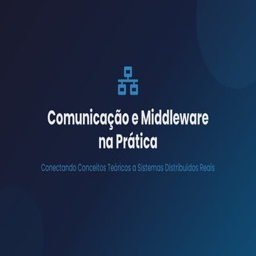 Comunicação_e_Middleware_na_Prática - SD