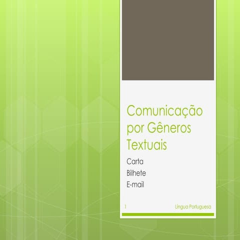 Comunicação por gêneros textuais | PPTX