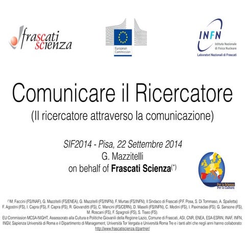 Comunicare il ricercatore   sif2014