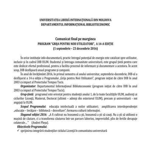 Comunicat final pe marginea PROGRAM “GRIJA PENTRU NOII UTILIZATORI”,  A 14-A ...