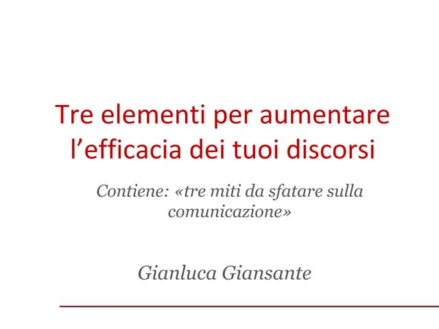 Comunicazione politica efficace: tre elementi per aumentare l'efficacia dei t...