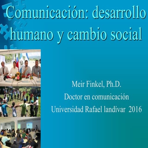 Comunicación: desarrollo humano y cambio social