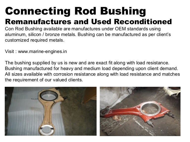 Connecting Rods and Connecting Rod Bushings
