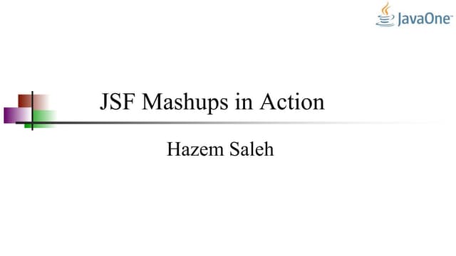 JSF Mashups in Action