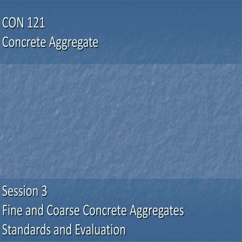 CON 121 Session 3 - Standards and Evaluation