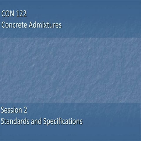 CON 122 Session 2 - Standards and Specifications
