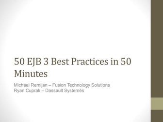 50 EJB 3 Best Practices in 50 Minutes - JavaOne 2014