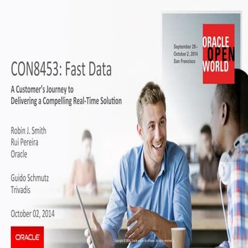 Fast Data: A Customer’s Journey to Delivering a Compelling Real-Time Solution