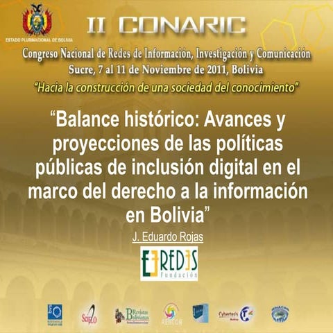 Políticas Públicas de inclusión digital en Bolivia CONARIC 2011