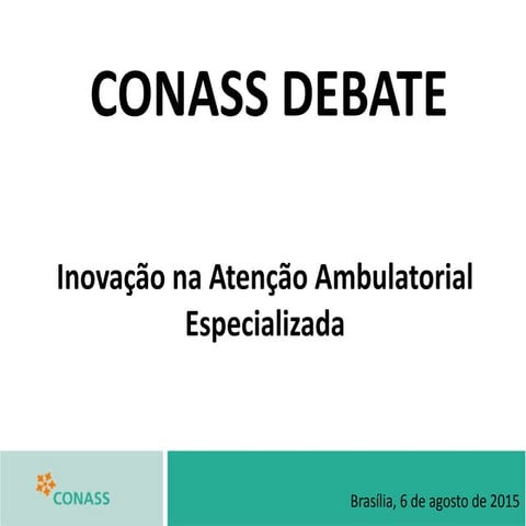 Laboratórios de Inovação no Cuidado das Condições Crônicas do CONASS
