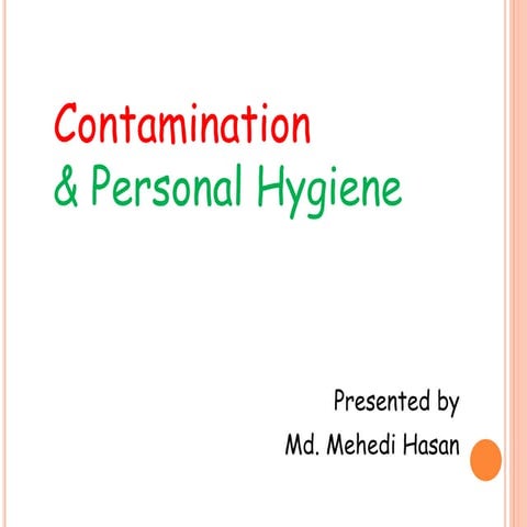 Contamination & Personal Hygiene