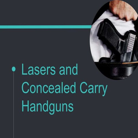 Gun Lasers for Concealed Carry Holsters and Handguns - Are they Worth It?