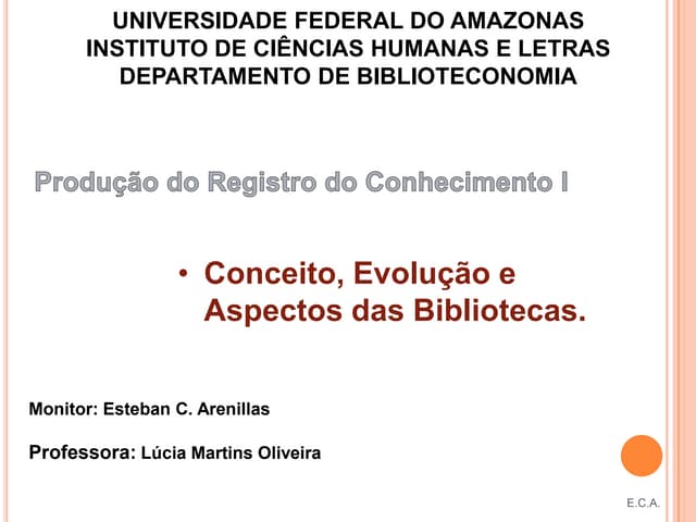Conceito, evolução e aspectos das b...