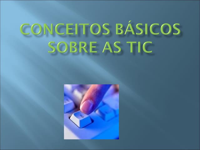 Conceitos Sobre As Tic