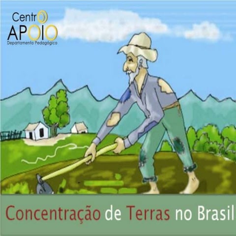 www.AulasDeGeografiaApoio.com - Geografia - Concentração de Terras | PPTX