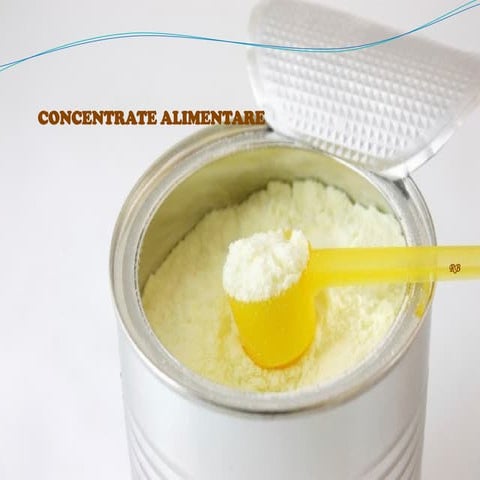 Concentrate alimentare | PPTX