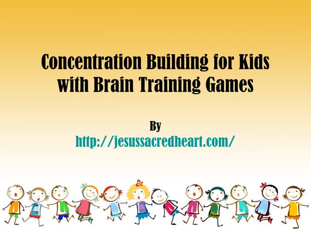 Concentration Building for Kids with Brain Training Games
