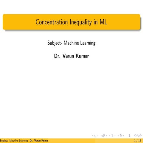 Concentration inequality in Machine Learning