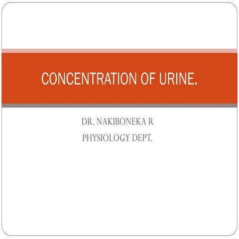 Concentration of Urine lecture note, different concentrations