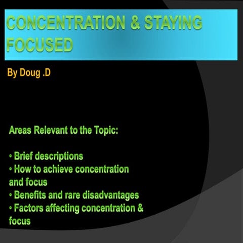 Concentration & Focus