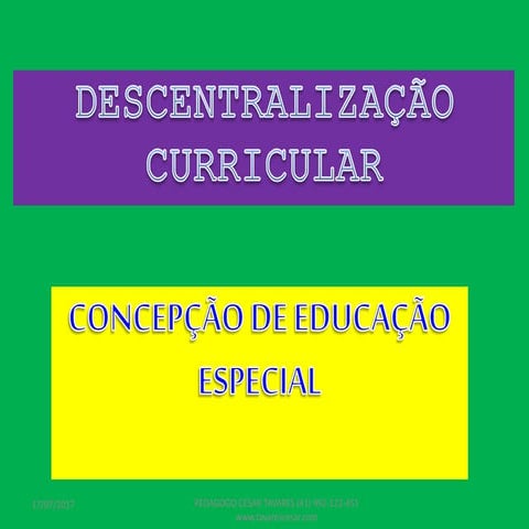 Concepção da Escola Especial e Inclusiva
