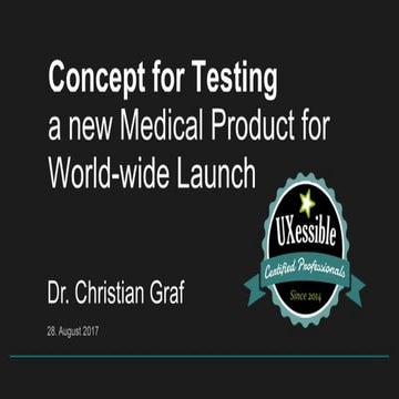 Concept for Testing a New Medical Product for World-wide Launch