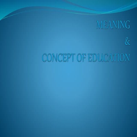 Concept of Education