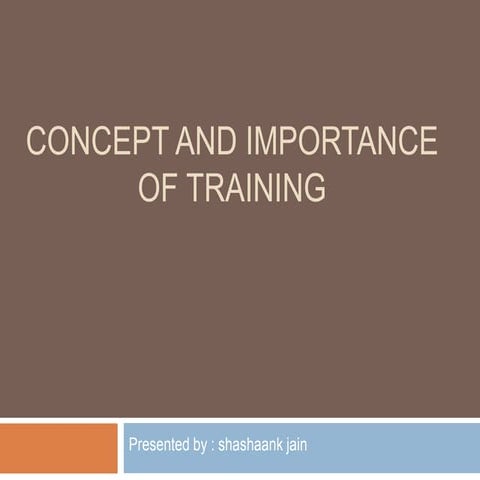 Concept and importance of training
