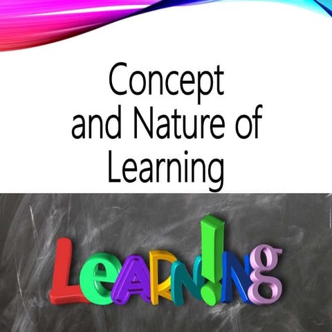 Concept and Nature of Learning