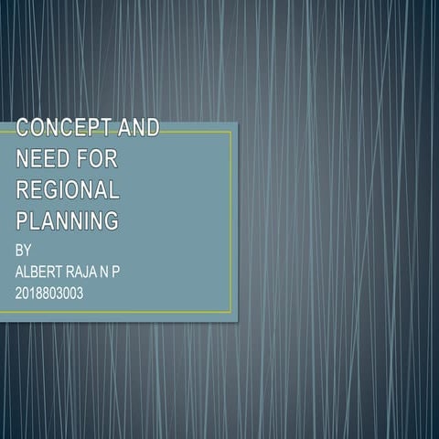 Concept and need for regional planning