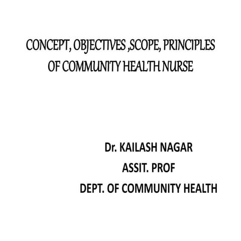 Concept and scope of Community health nursing