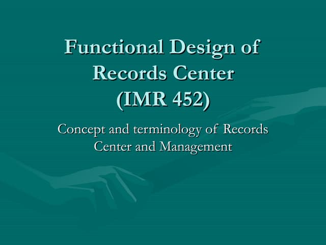 Concept and terminology of records center and management