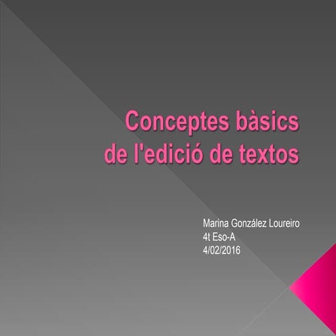 Conceptes bàsics de l'edició de textos