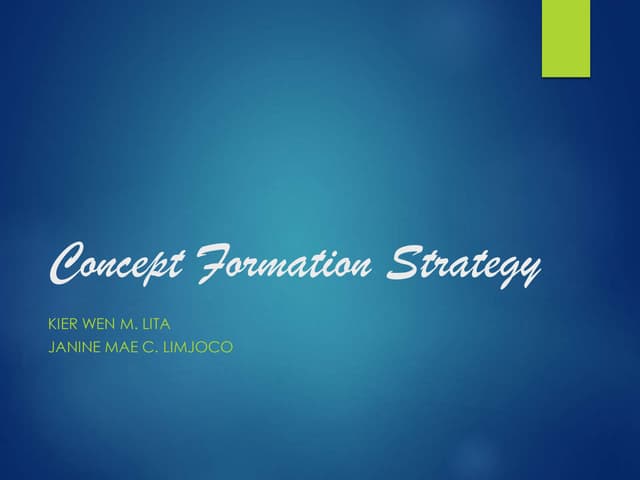 Concept formation strategy