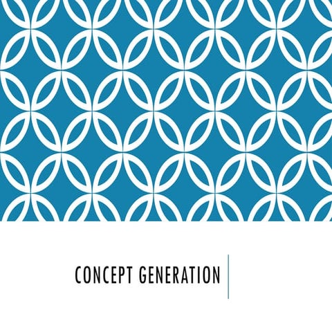 Concept Generation (product development) | PPTX