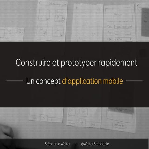  Construire et prototyper rapidement un concept d’application mobile