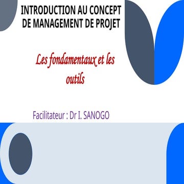 Un projet est un ensemble de tâches dépendantes destinées à la réalisation d'...