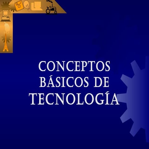 Concepto basico de tecnologia
